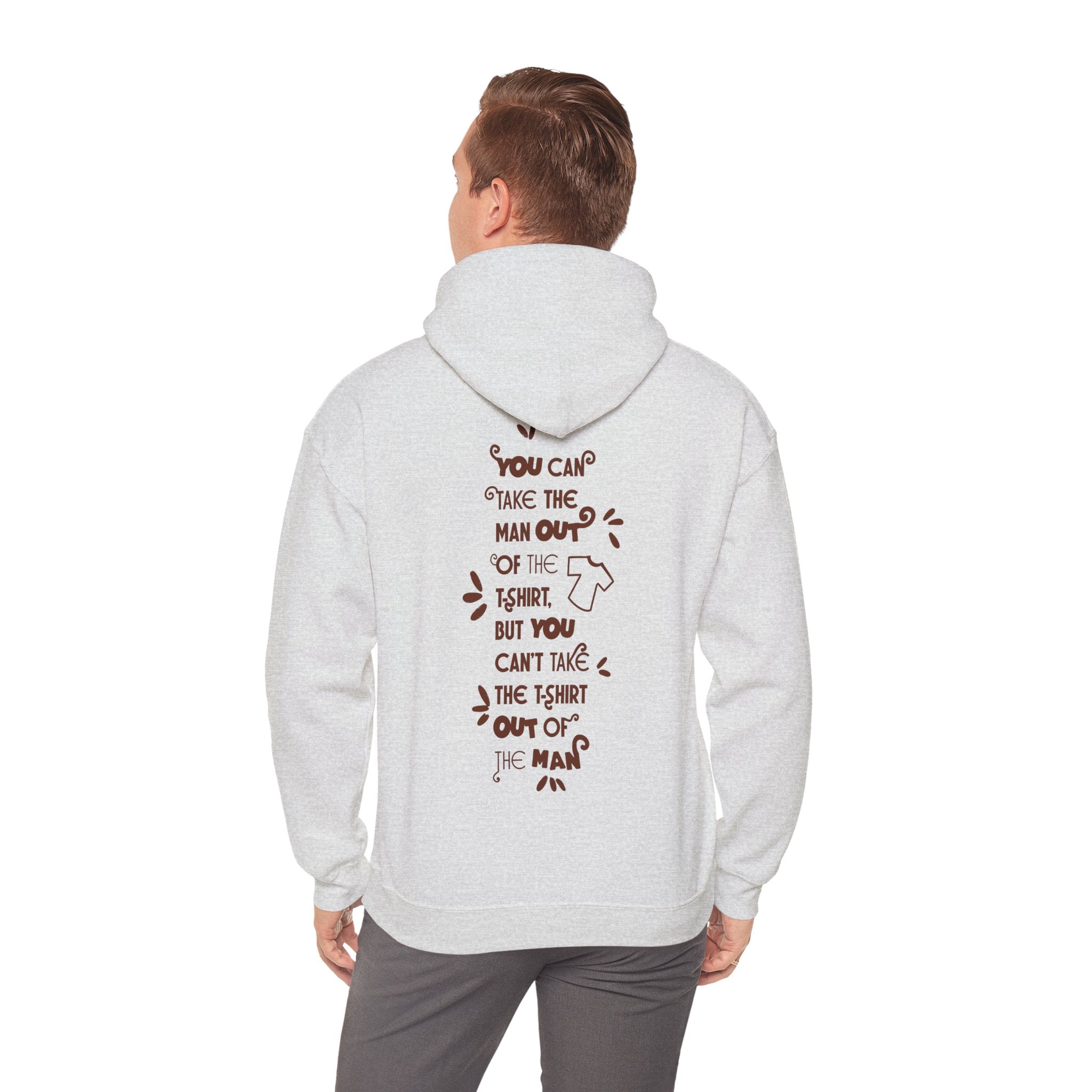 Unisex Hoodie - "A Man And His T-Shirt"