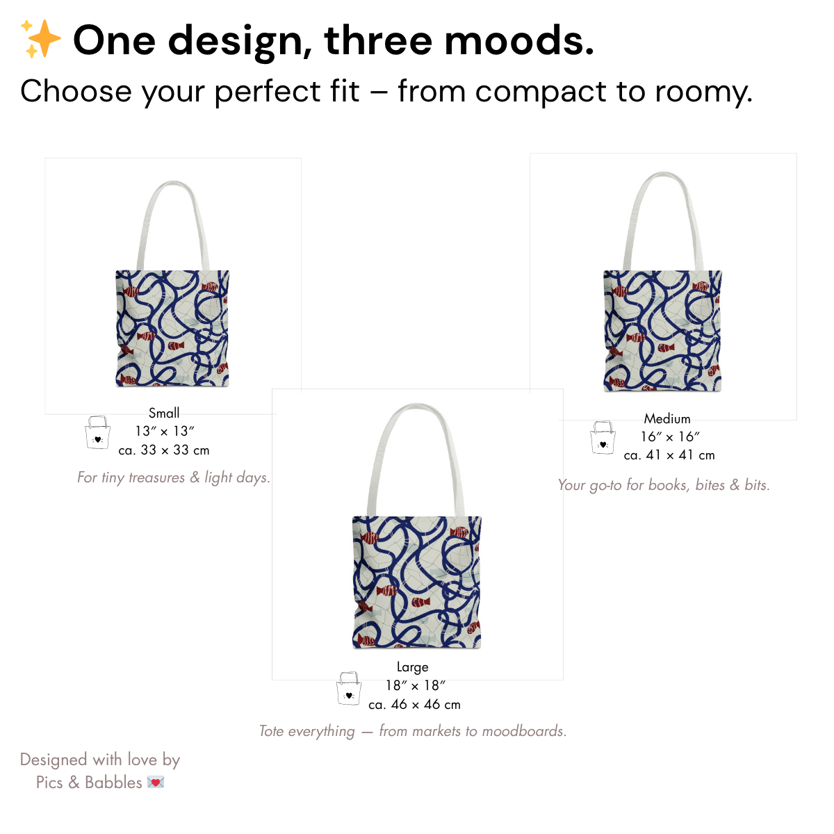 Overview of the Good Catch tote in three sizes: small, medium, and large – shown with lifestyle usage. / Übersicht der Good Catch Tote in drei Größen – Small, Medium, Large – mit stilvollen Anwendungsideen.